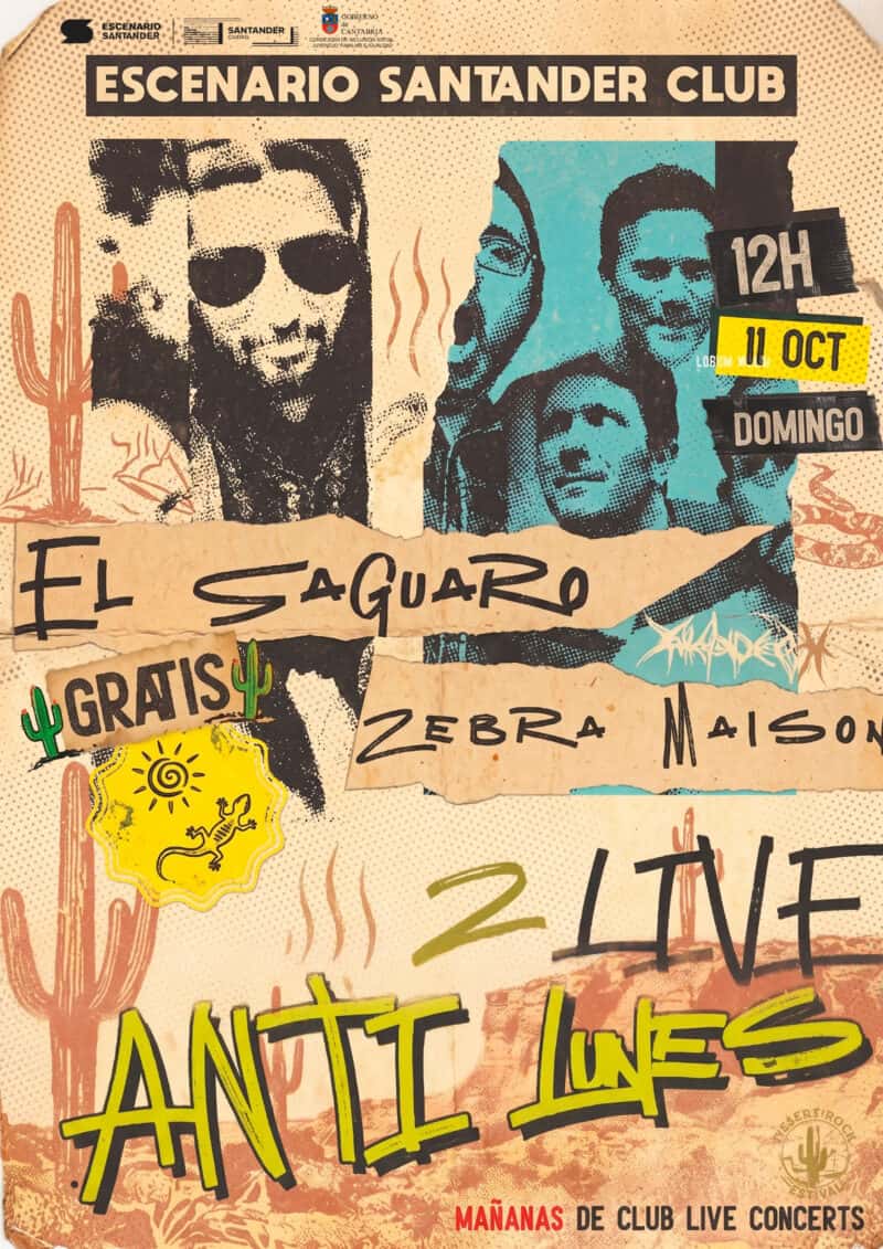 Los Antilunes presentan: El Saguaro y Zebra Maison