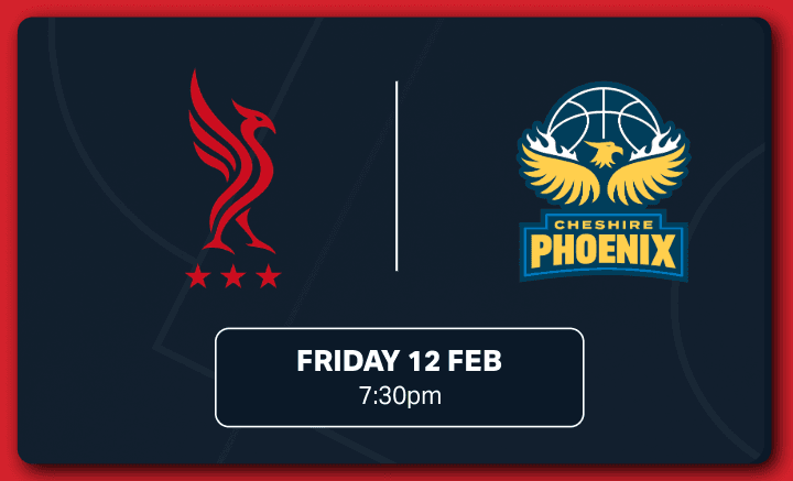 Liverpool Basketball vs Cheshire Phoenix 2027
