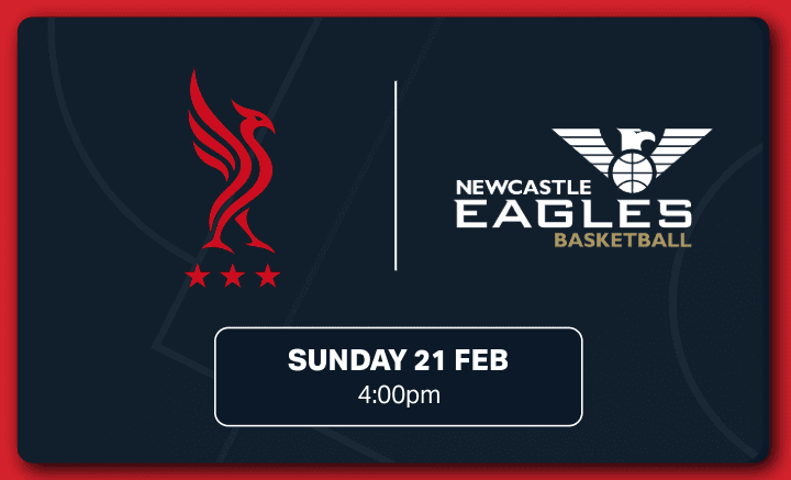 Liverpool Basketball vs Newcastle Eagles