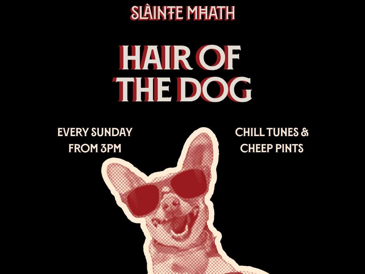 Hair Of The Dog At Slàinte Mhath