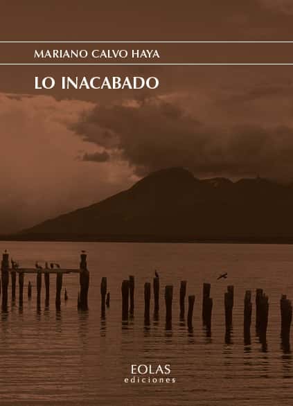 Presentación del libro 'Lo inacabado', de Mariano Calvo Haya