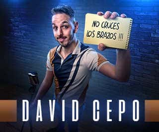 No cruces los brazos. Espectáculo de humor de David Cepo