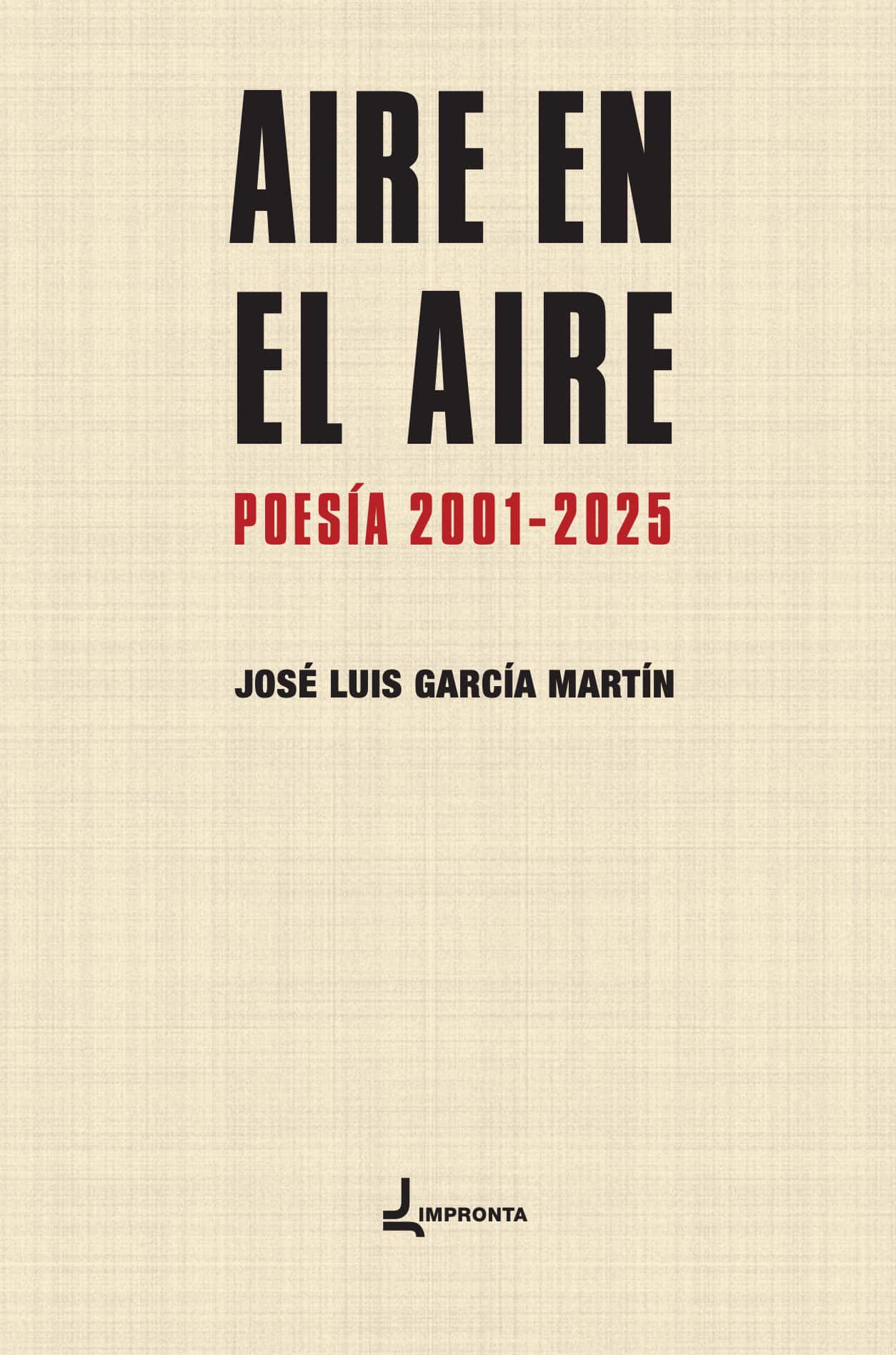 Presentación de 'Aire en el aire. Poesía 2001–2025'
