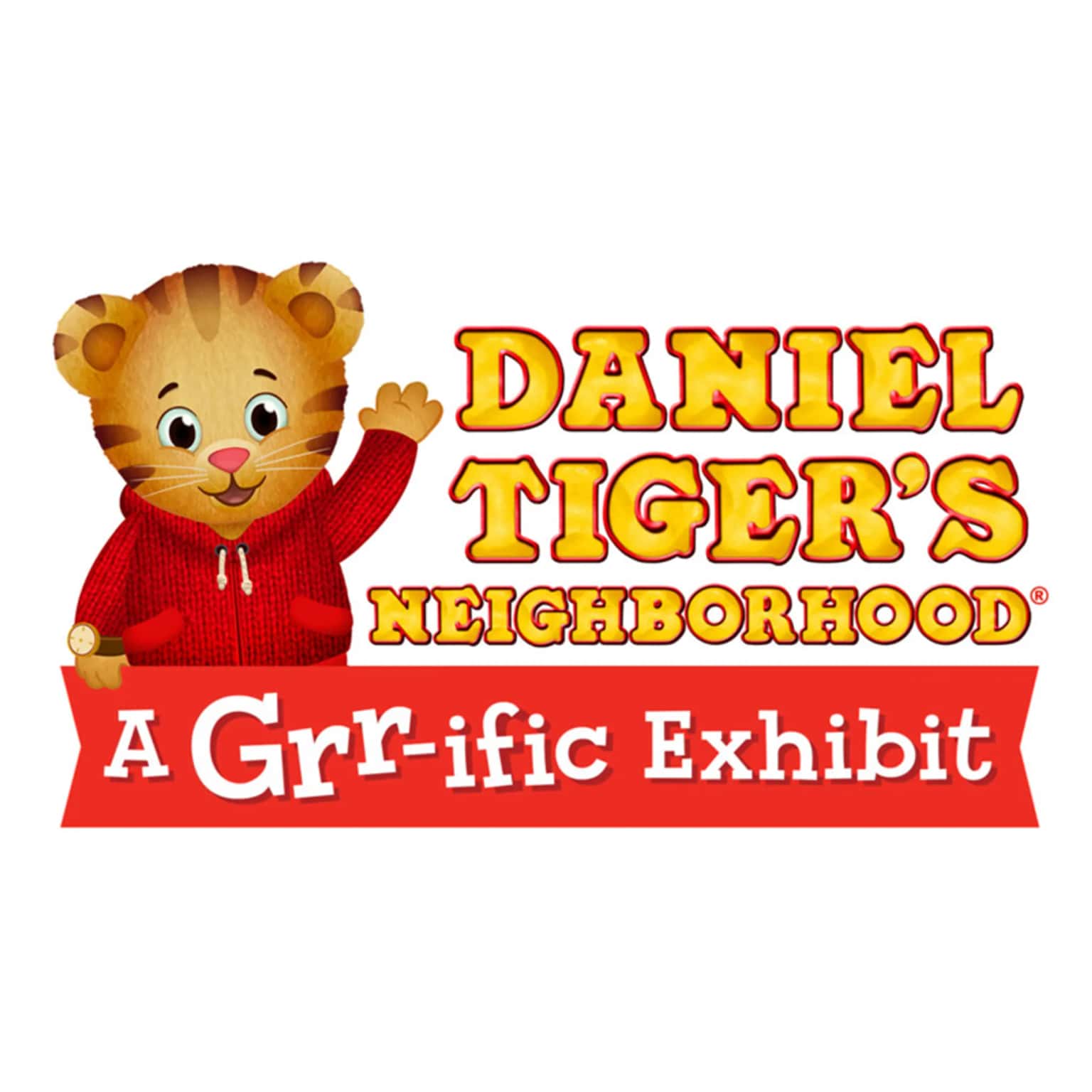 Daniel Tiger's Neighborhood: A Grr-ific Exhibit