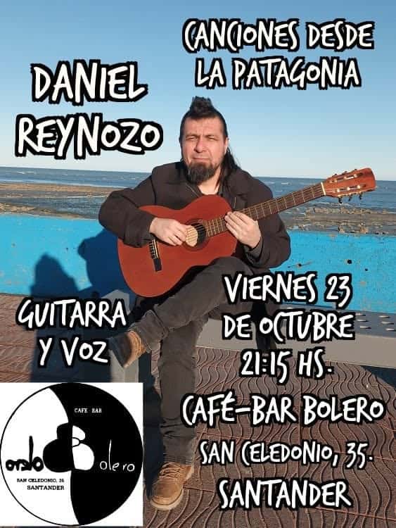 Daniel Reynozo, canciones desde la Patagonia