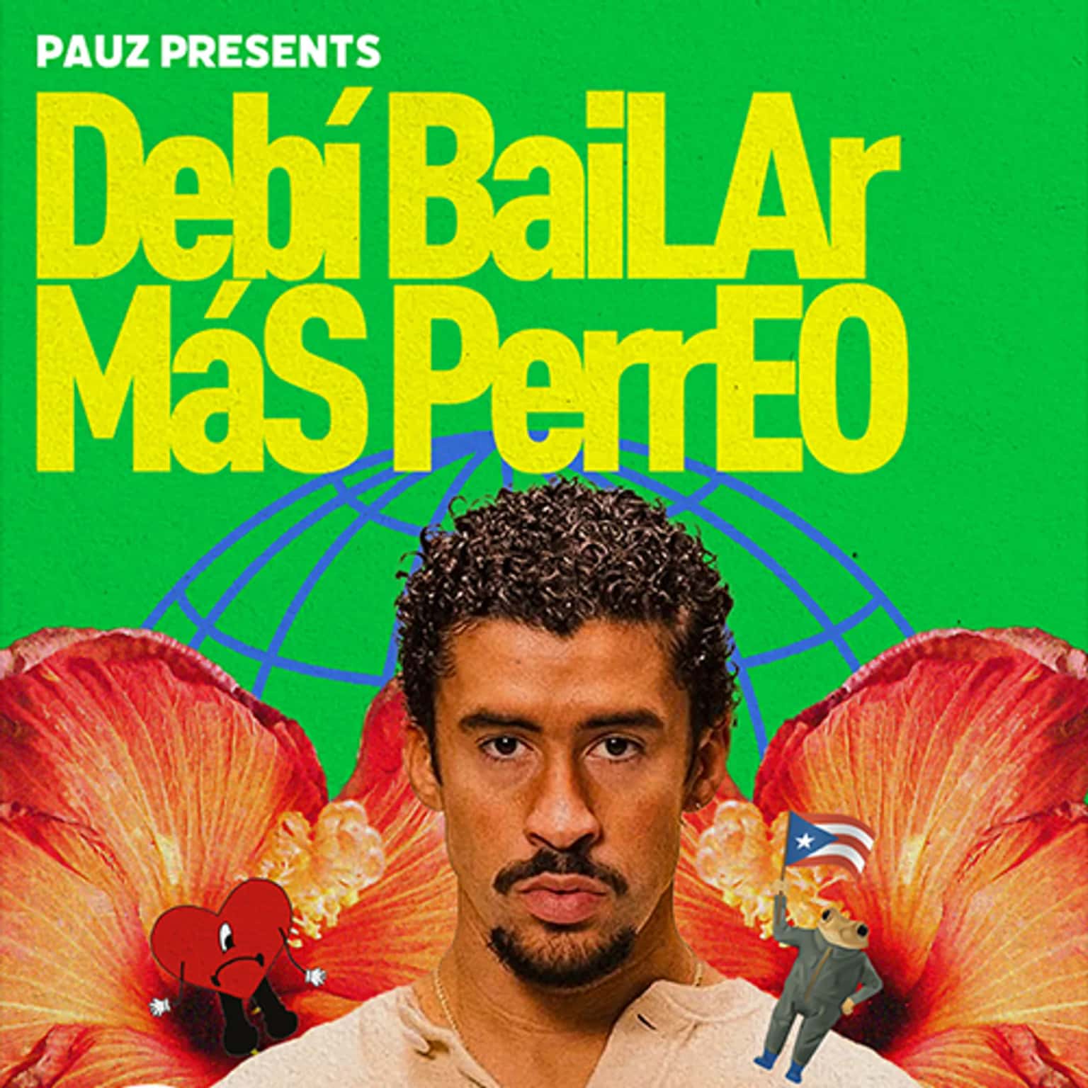 Debí Bailar Más Perrero (Bad Bunny + More Dance Night)