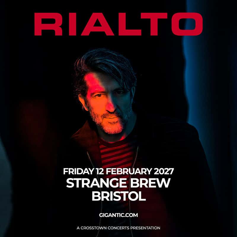 Rialto + Support TBC