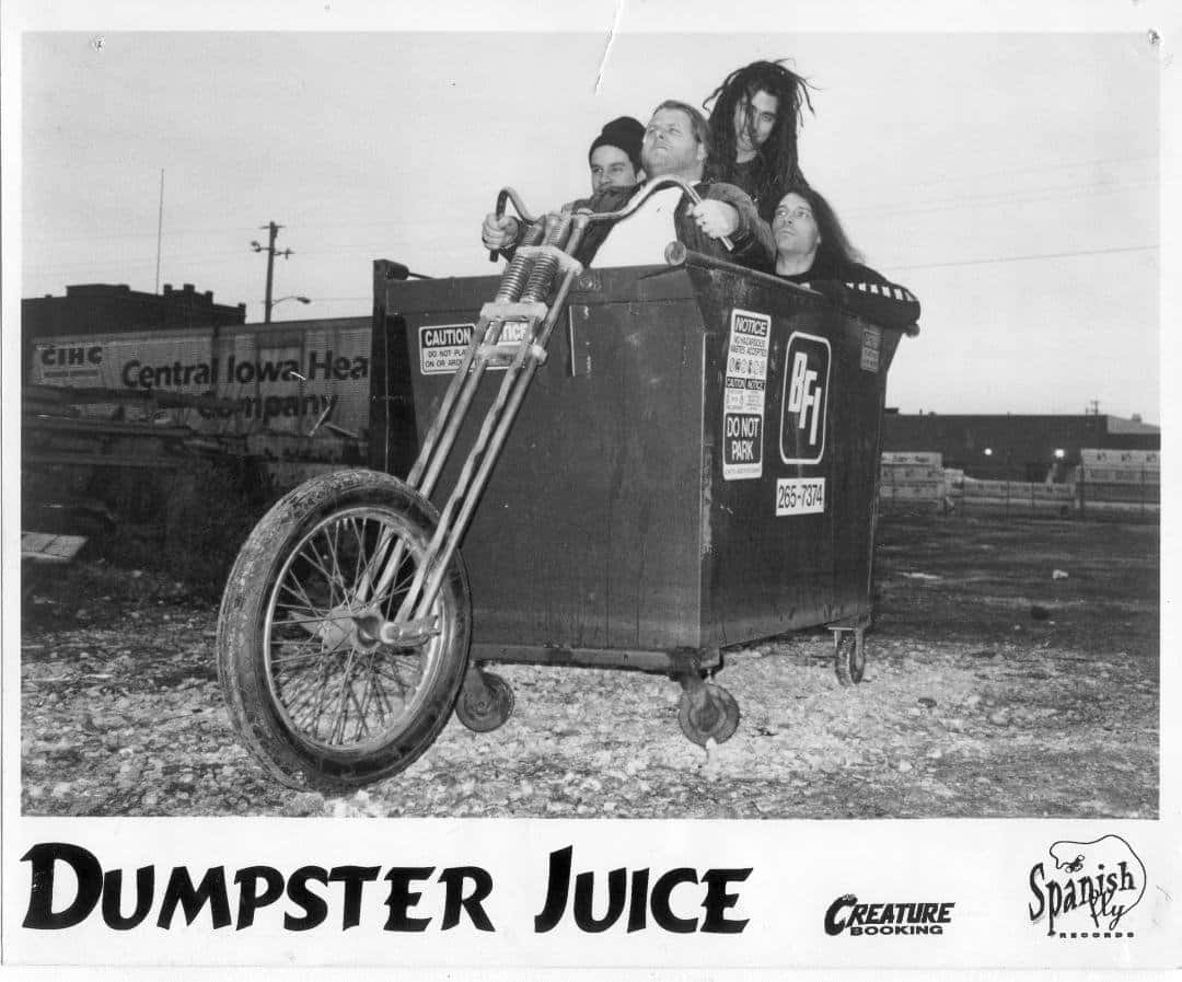 Dumpster Juice
