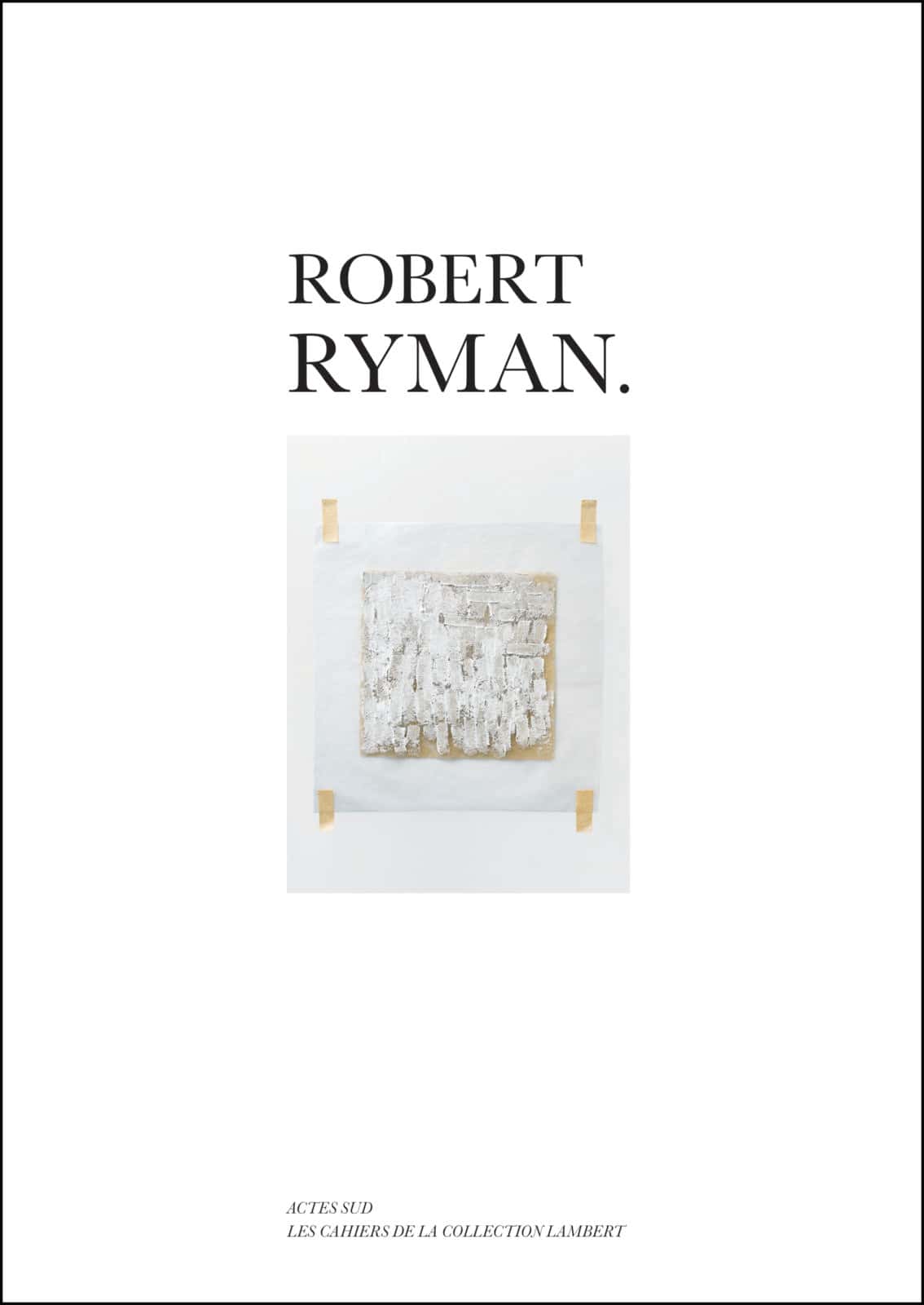 Exhibition Tour with Curator Wells Fray-Smith: Robert Ryman: The Real Thing
