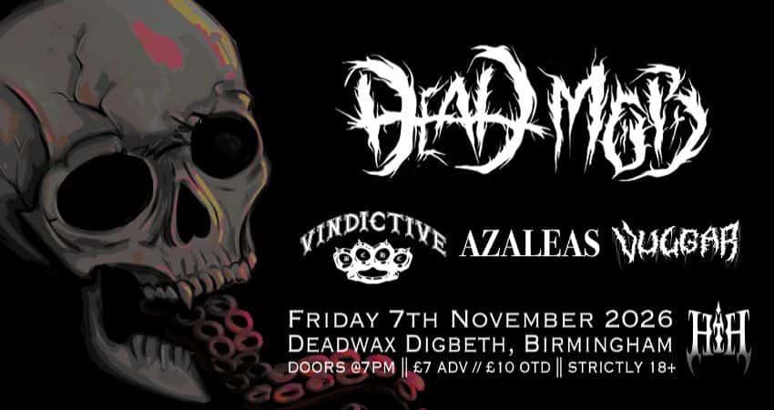 HELL IS HERE presents: Dead Mob