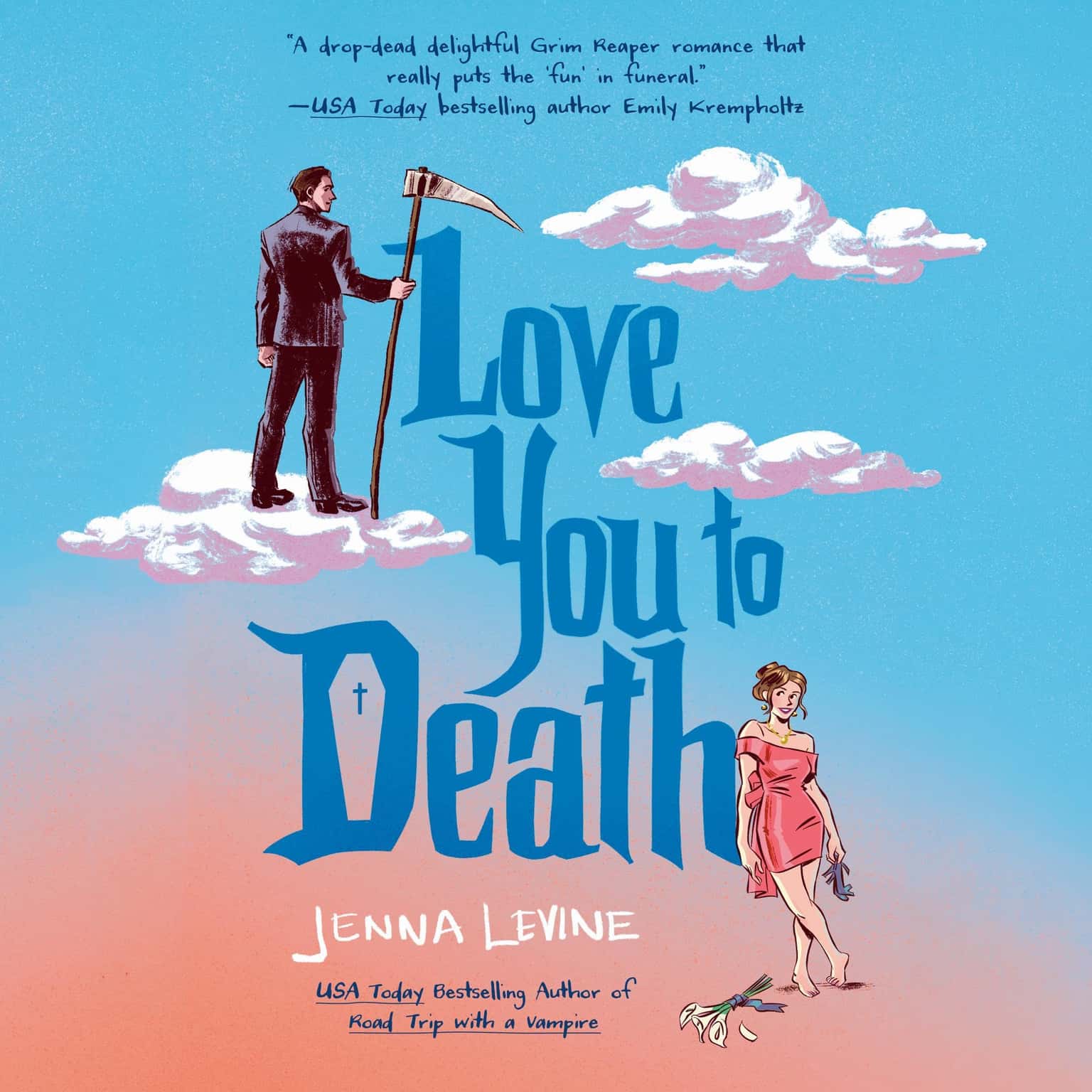 Jenna Levine - Love You to Death