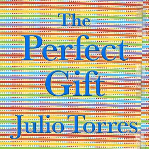 Julio Torres: The Perfect Gift