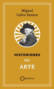 Presentación del libro 'Historiones del Arte' de Miguel Calvo Santos