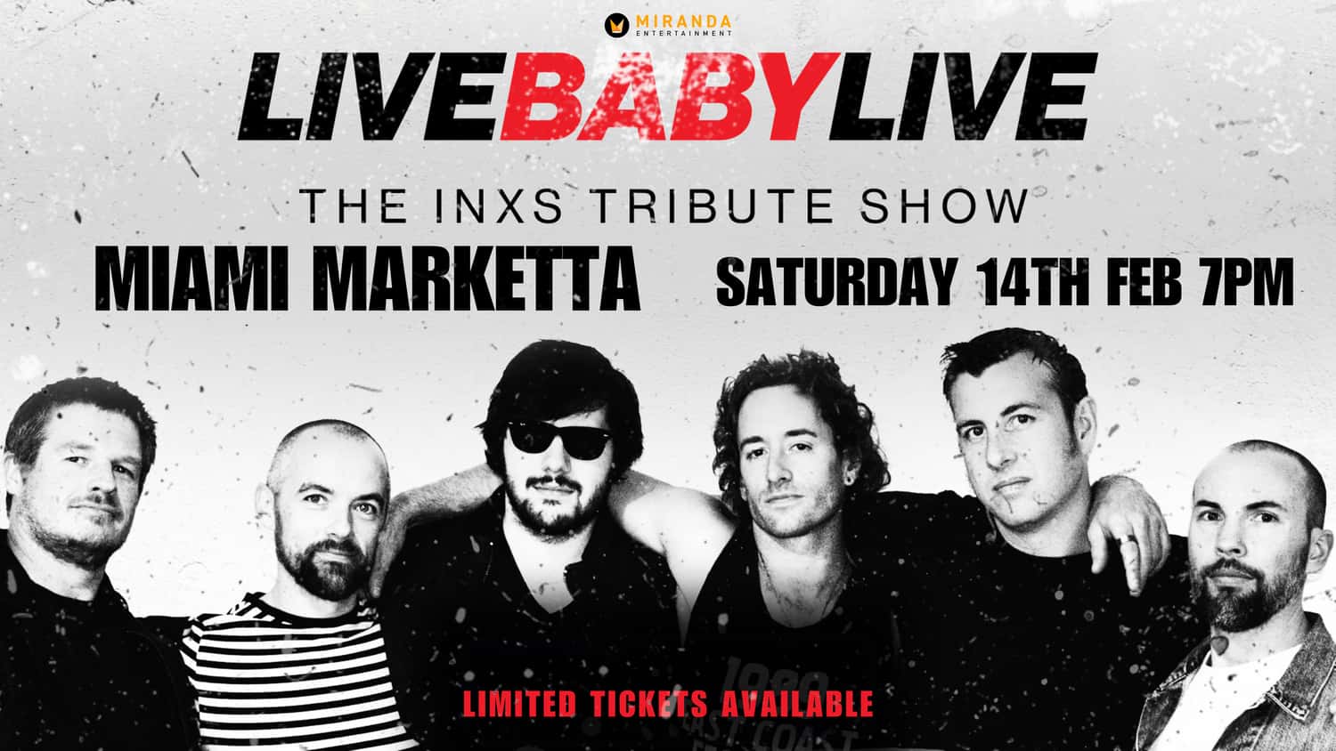 LIVE BABY LIVE - The INXS Tribute Show