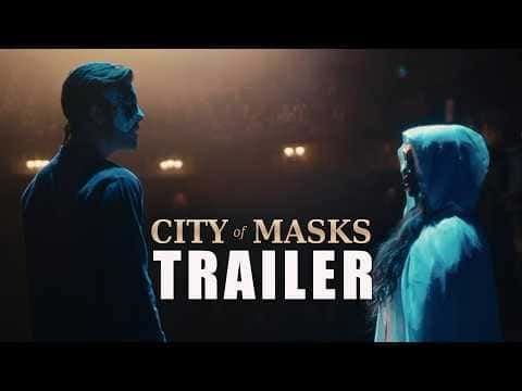 City of Masks - World Premiere