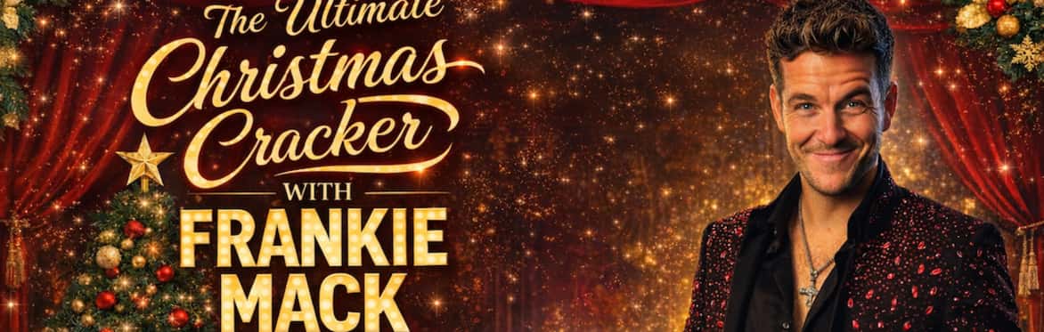 The Ultimate Christmas Cracker With Frankie Mack