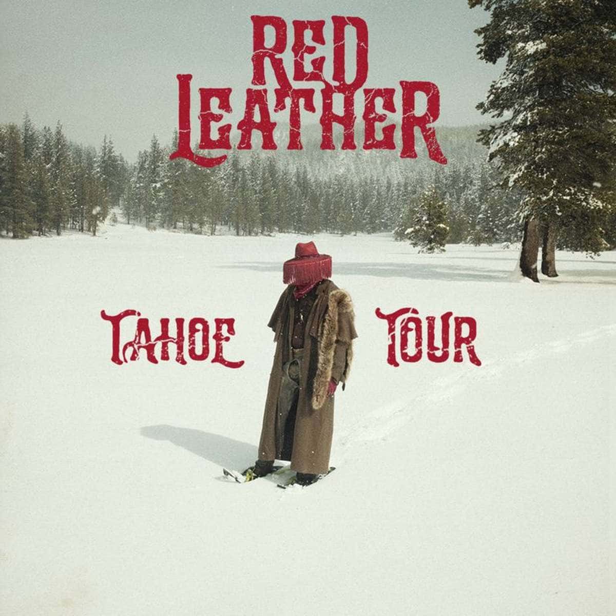 Red Leather - Tahoe Tour