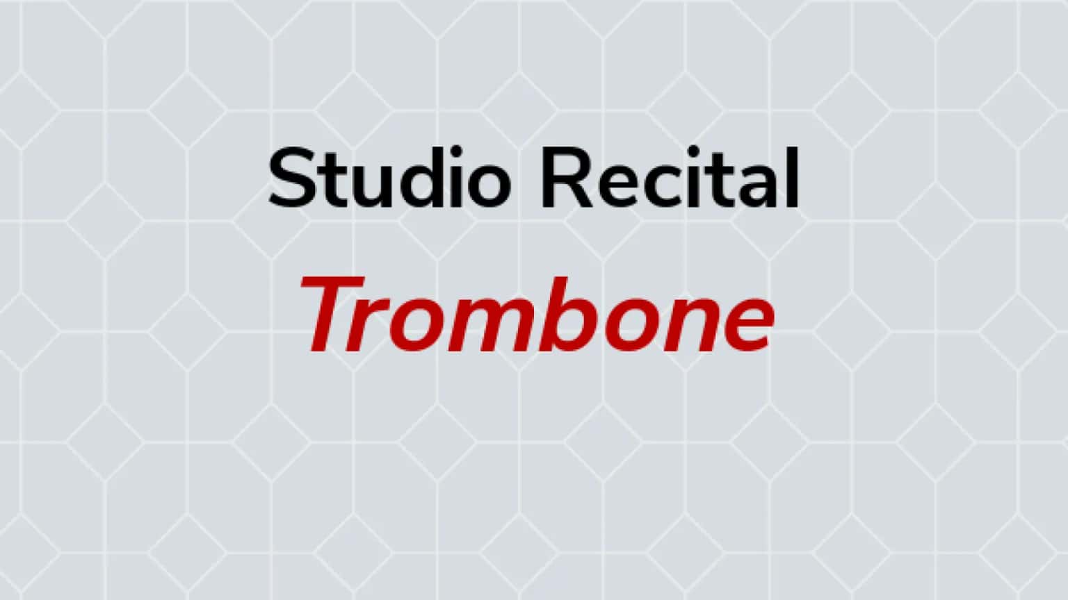 Trombone Choir Recital