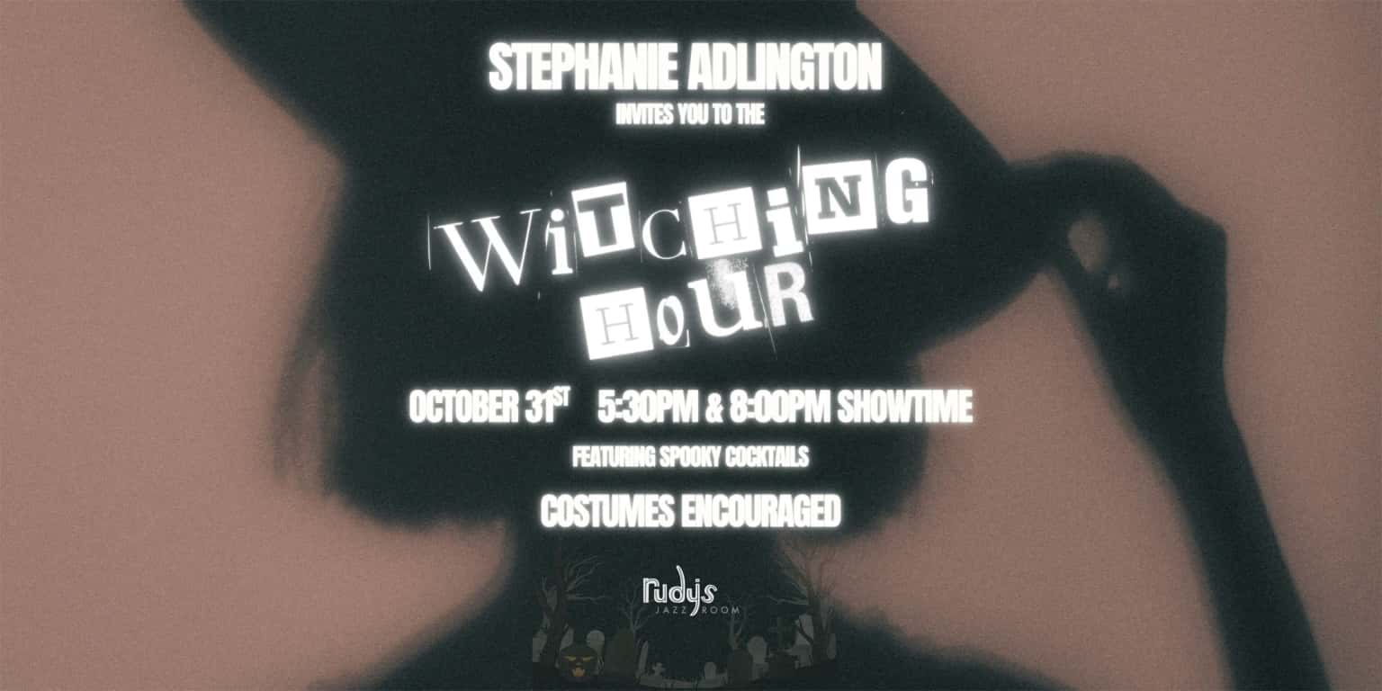 Stephanie Adlington Invites You To: The Witching Hour