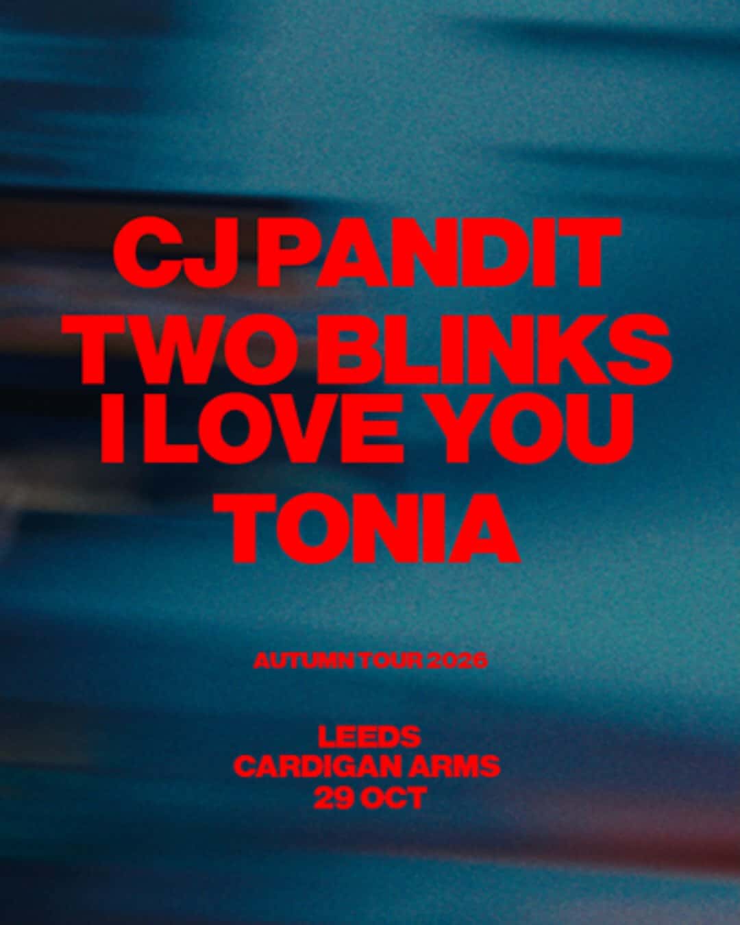 CJ Pandit / two blinks, i love you / Tonia