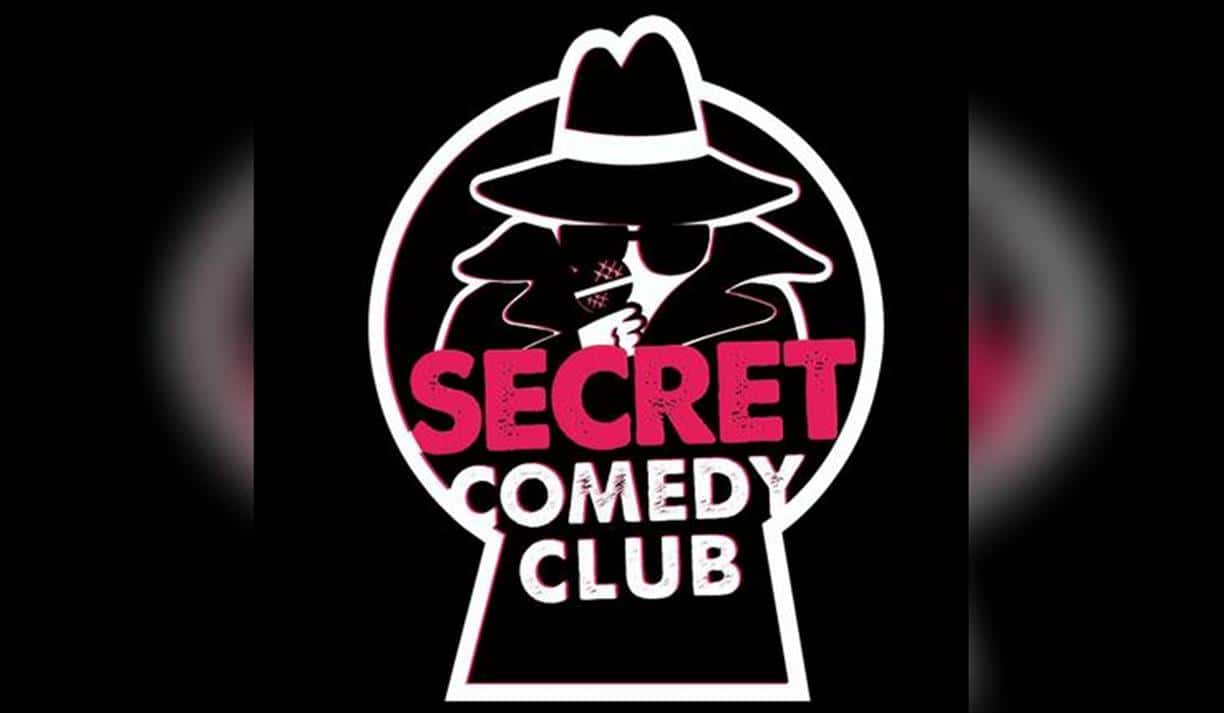 The Secret Comedy Club Tuesdays