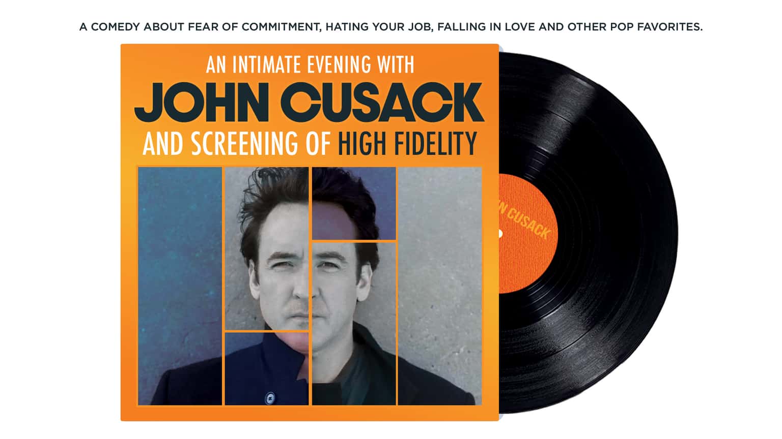 High Fidelity: An Intimate Screening and Evening with John Cusack