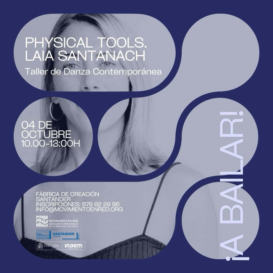 Physical tools, taller de danza contemporánea con Laia Santanach