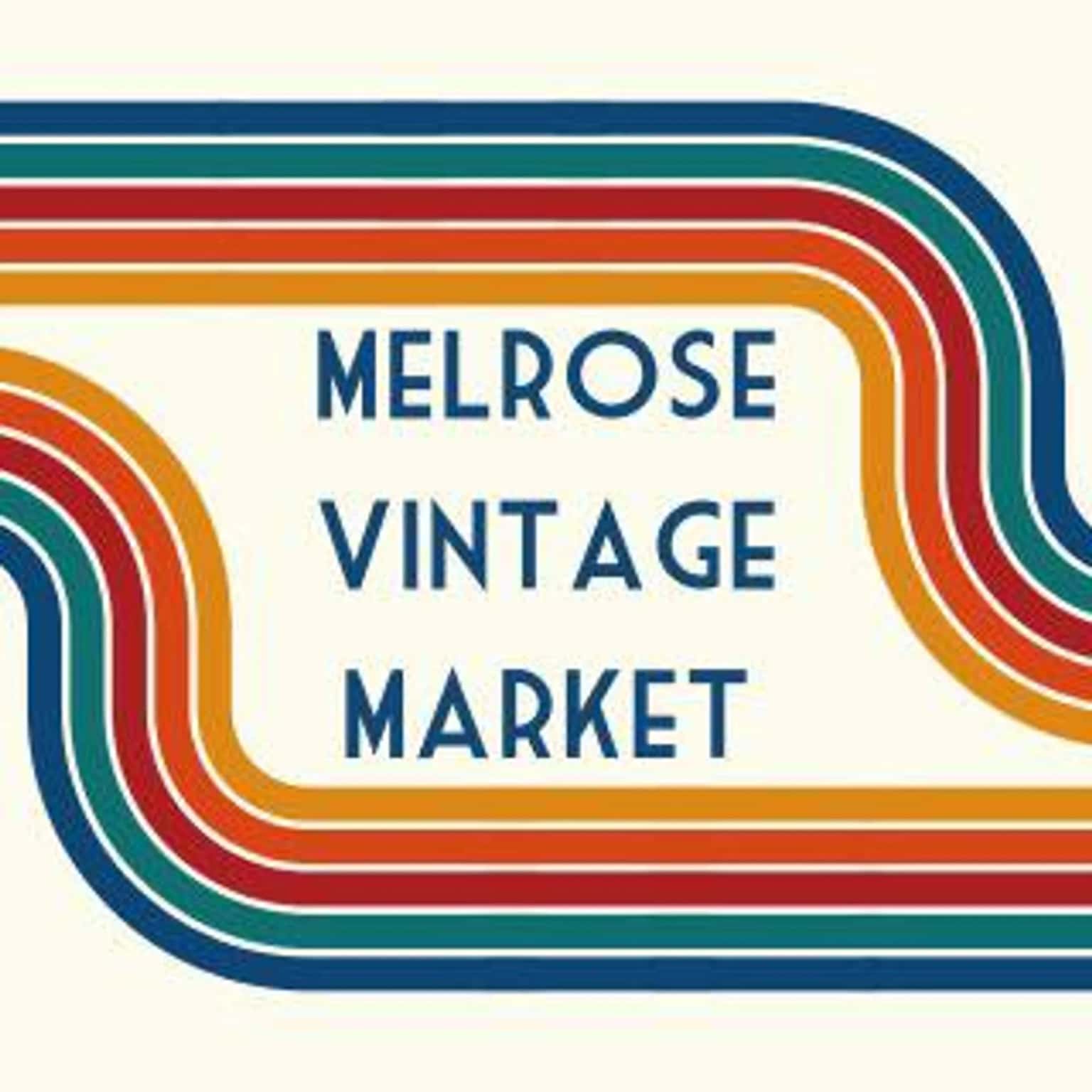 Melrose Vintage Market