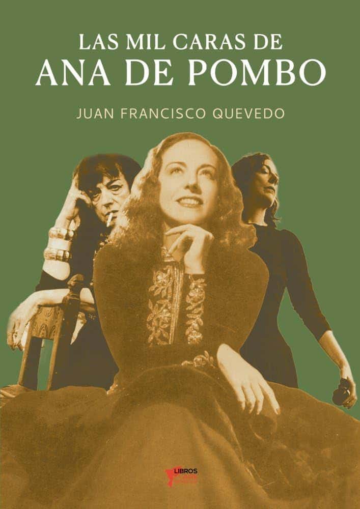 Presentación del libro 'Las mil caras de Ana de Pombo' de Juan Francisco Quevedo
