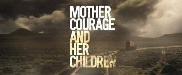 Mother Courage and her Children