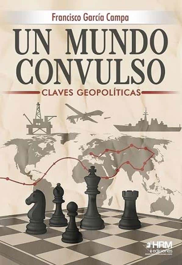 Presentación del libro 'Un mundo convulso' de Francisco García Campa