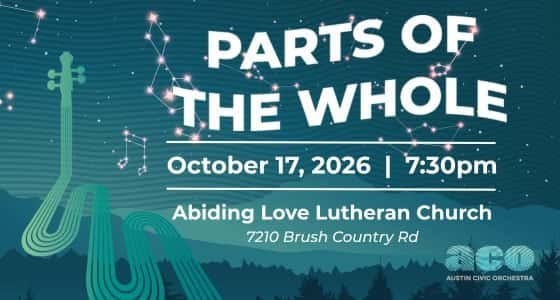 Austin Civic Orchestra presents Parts of the Whole