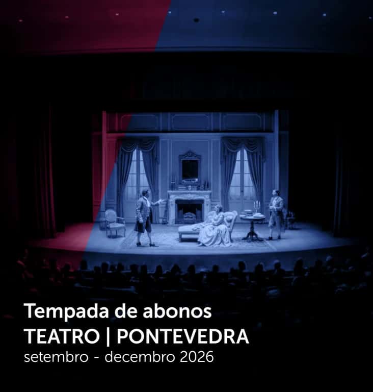 Abono Teatro Pontevedra SEP - DIC 2026