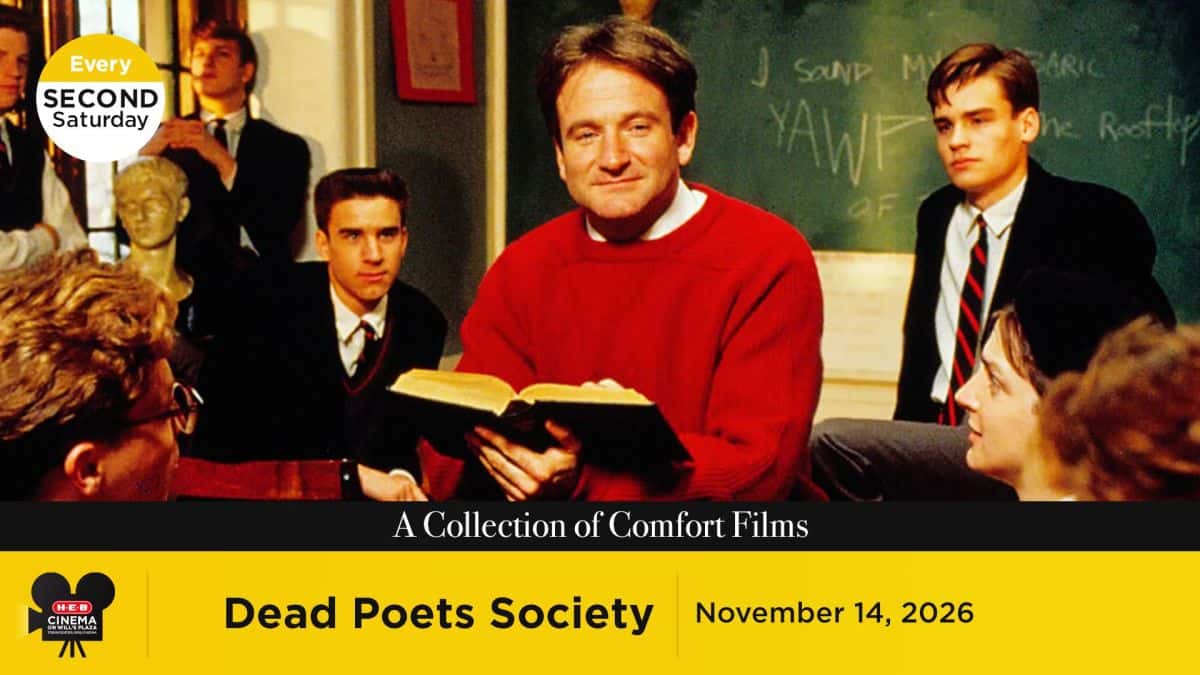 Dead Poets Society (1989) | H-E-B Cinema on Will's Plaza