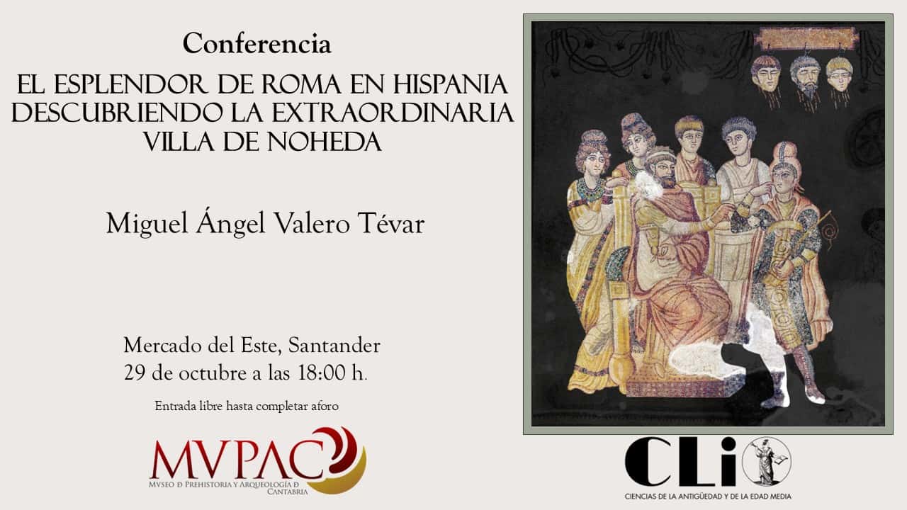 Conferencia: El esplendor de Roma en Hispania descubriendo la extraordinaria villa de Noheda
