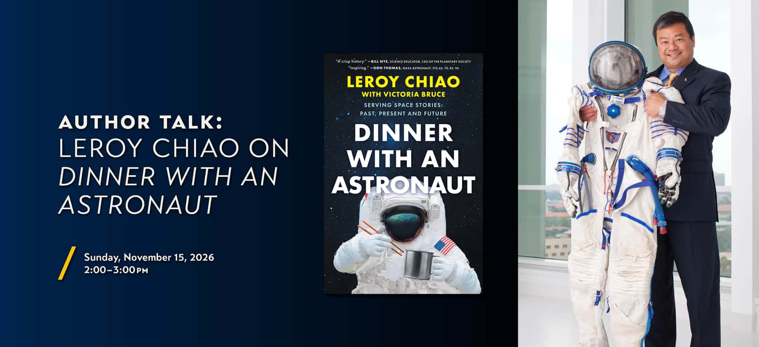 Author Talk: Leroy Chiao on 'Dinner with an Astronaut'