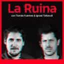 La Ruina. Espectáculo humorístico