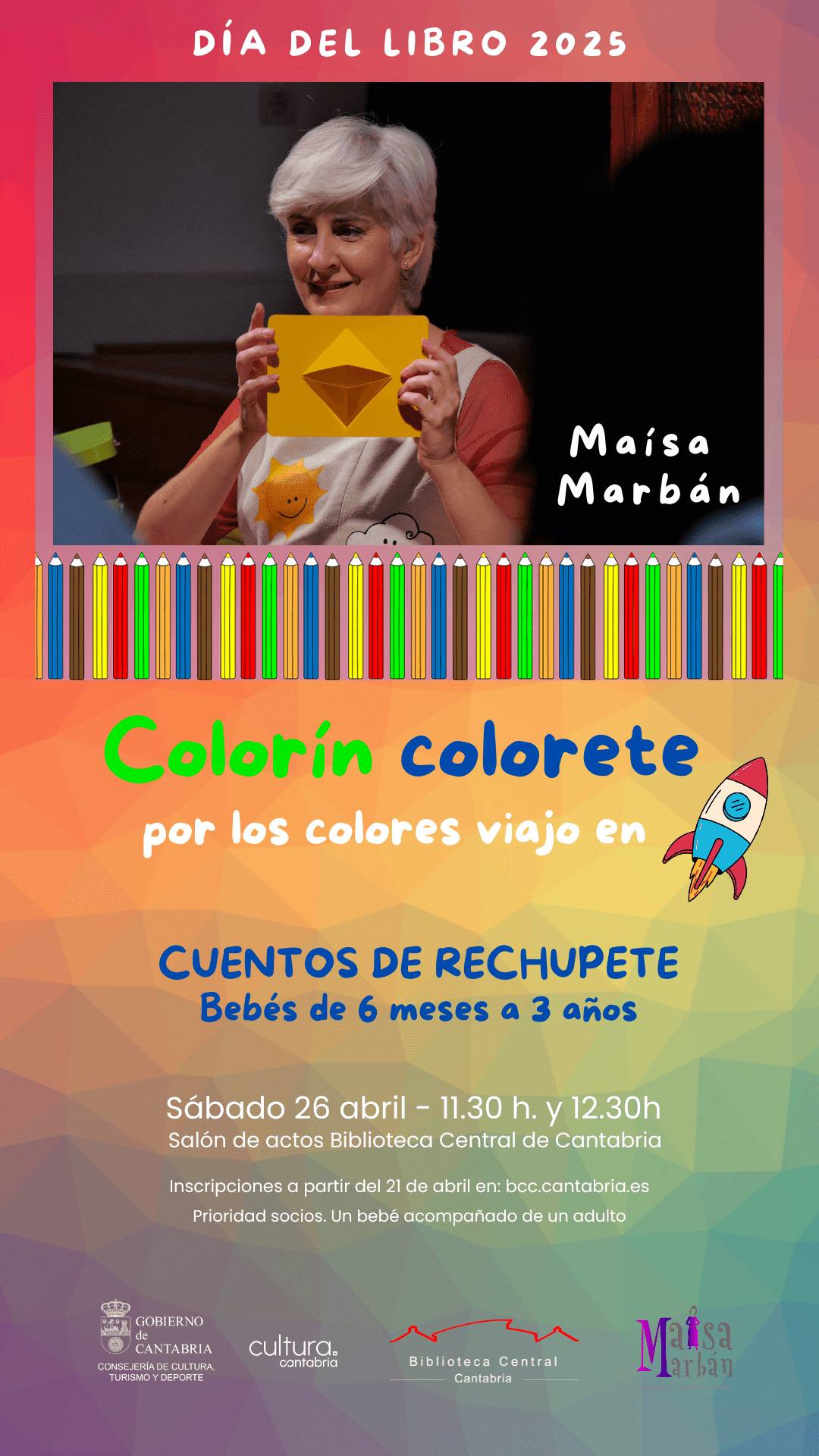 Cuentos de rechupete: Colorín colorete, por los colores viajo en cohete