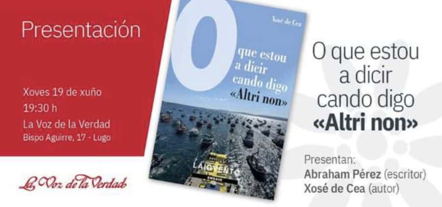 Presentación del libro 'O que estou a dicir cando digo ALTRI NON'