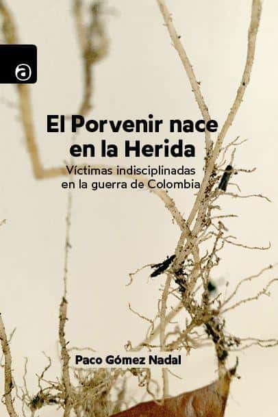 "Víctimas indisciplinadas ante el vaciado político de los derechos humanos"