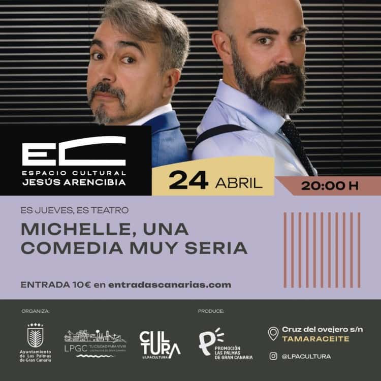 Es jueves, es teatro: Michelle, una comedia muy seria