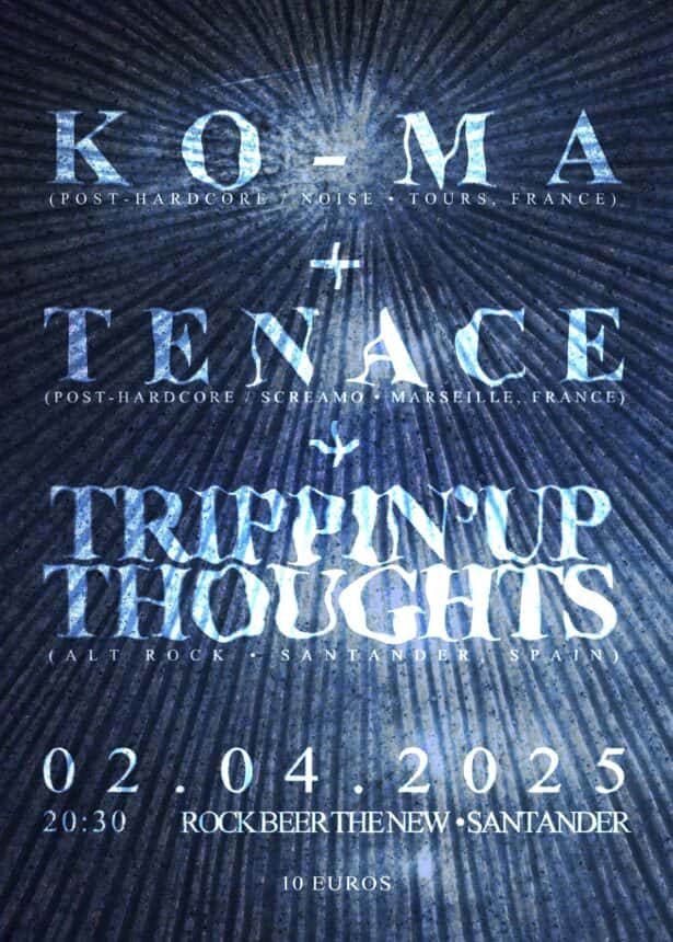 KO-MA, Tenace y Trippin´Up Thoughts