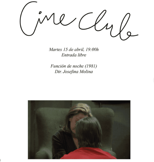 Cineclub en la Fábrica de Creación: "Función de noche", de Josefina Molina