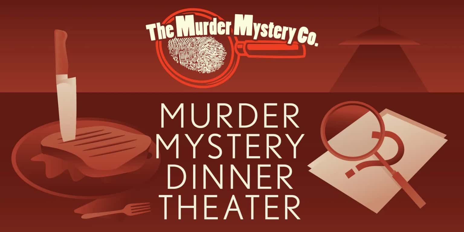 Murder Mystery Co. Dinner Theater Show