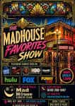 Cartel promocional del show 'Mad House Favorites' con diseño artístico y detalles de la actuación