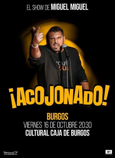 ¡Acojonado! Un show de Miguel Miguel