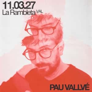 Pau Vallvé - Gira Agorafília