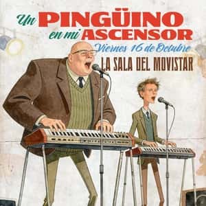 Un Pingüino en mi Ascensor en Movistar Arena