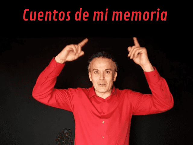 Cuentos de mi memoria con Juanolo