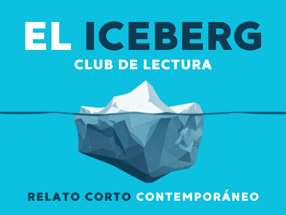 Club de lectura: El Iceberg